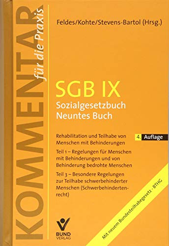 SGB IX - Sozialgesetzbuch Neuntes Buch: Rehabilitation und Teilhabe behinderter Menschen (Kommentar für die Praxis) von Bund-Verlag