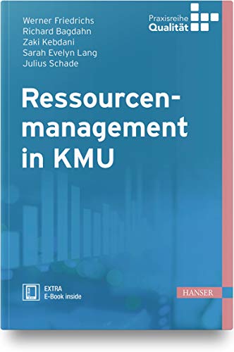 Ressourcenmanagement in KMU: Extra: E-Book inside von Hanser Fachbuchverlag
