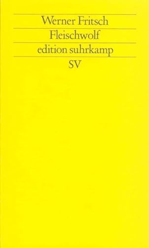 Fleischwolf: Gefecht (edition suhrkamp) von Suhrkamp Verlag