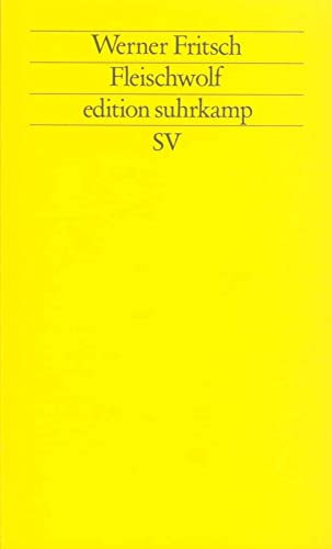 Fleischwolf: Gefecht (edition suhrkamp) von Suhrkamp Verlag