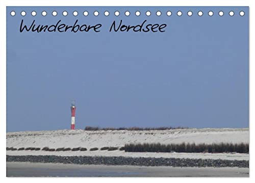Wunderbare Nordsee (Tischkalender 2024 DIN A5 quer), CALVENDO Monatskalender von CALVENDO