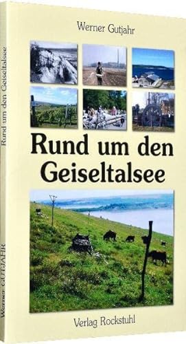 Rund um den Geiseltalsee von Rockstuhl Verlag