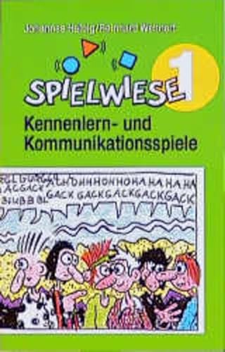 Spielwiese, Bd.1, Kennlernspiele und Kommunikationsspiele: Kennenlern- und Kommunikationsspiele von Matthias-Grünewald