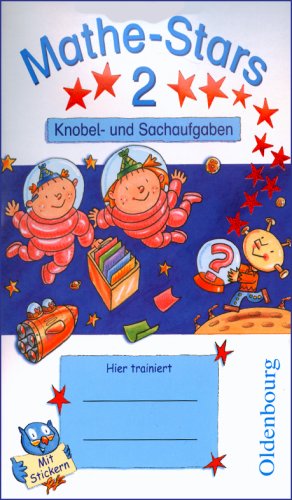 Mathe-Stars 2: Knobelaufgaben und Sachaufgaben von Oldenbourg Wissenschaftsverlag