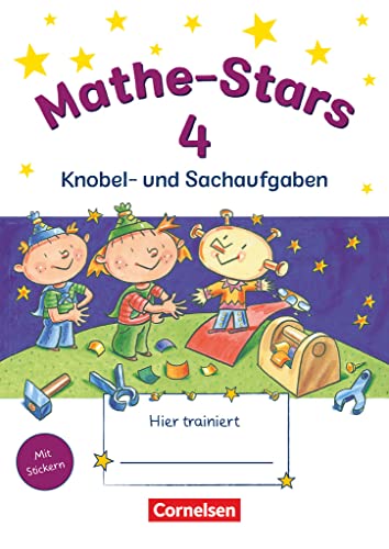 Mathe-Stars - Knobel- und Sachaufgaben - 4. Schuljahr: Übungsheft - Mit Lösungen