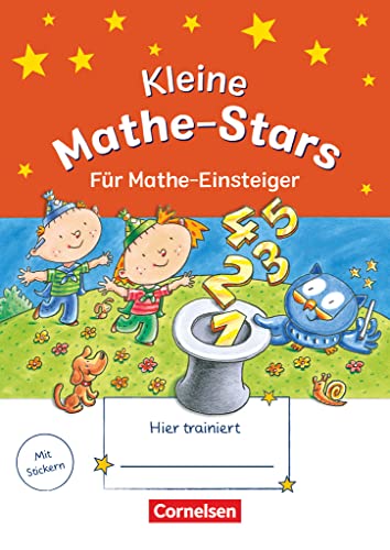 Mathe-Stars - Vorkurs - 1. Schuljahr: Kleine Mathe-Stars - Für Mathe-Einsteiger - Übungsheft - Mit Lösungen von Oldenbourg Schulbuchverlag