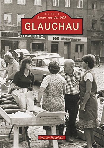 Glauchau: 1949-1989 von Sutton