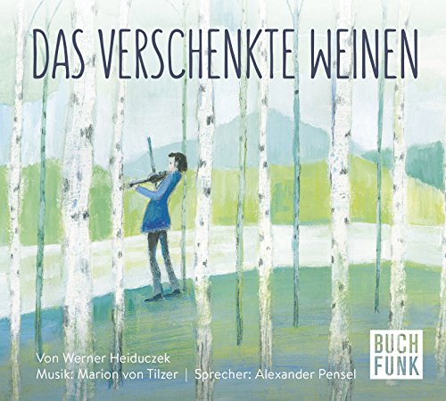 Das verschenkte Weinen: Ein Märchen für jedes Alter von Audiopool Hoerbuchverlag