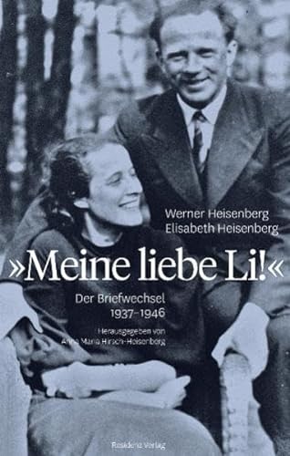 Meine liebe Li!: Der Briefwechsel 1937 - 1946 von Residenz Verlag