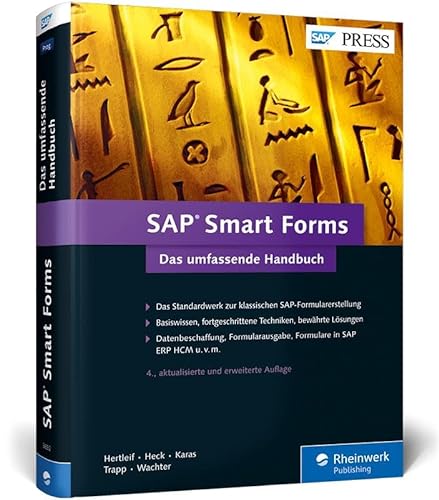 SAP Smart Forms: Das umfassende Standardwerk zur SAP-Formularerstellung (SAP PRESS) von Rheinwerk Verlag GmbH