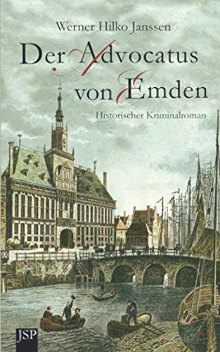 Der Advocatus von Emden von Independently published