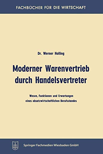 Moderner Warenvertrieb durch Handelsvertreter (Fachbücher für die Wirtschaft) von Gabler Verlag
