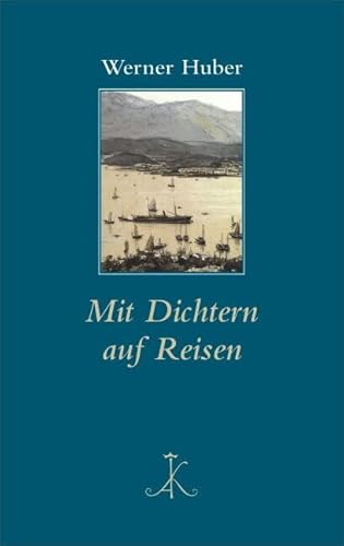 Mit Dichtern auf Reisen