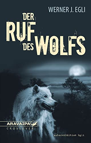 Der Ruf des Wolfs Der Ruf des Wolfs