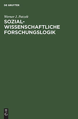 Sozialwissenschaftliche Forschungslogik: Einführung von De Gruyter Oldenbourg