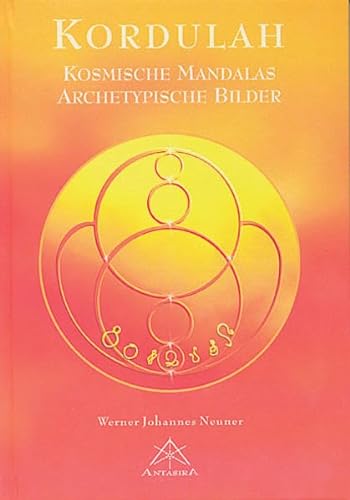 Kordulah: kosmische Mandalas, Archetypische Bilder von Limarutti Verlag
