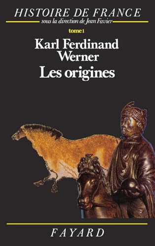 Les Origines: Histoire de France (jusqu'à l'an mil) von FAYARD