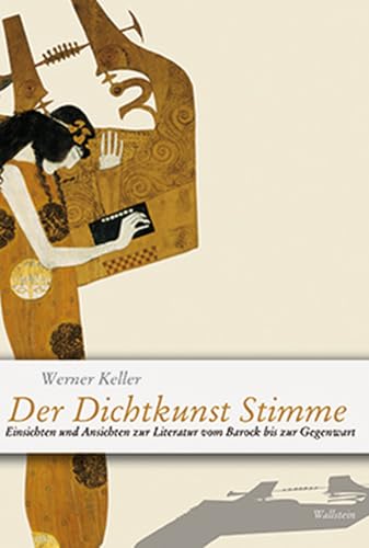 Der Dichtkunst Stimme: Einsichten und Ansichten zur Literatur vom Barock bis zur Gegenwart von Wallstein