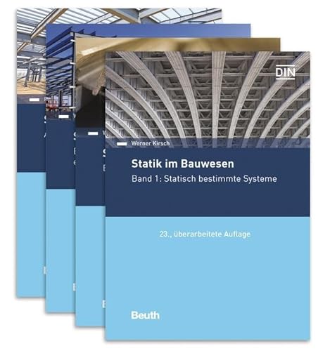 Statik im Bauwesen komplett - 4 Bände: Paket Band 1 bis 3 und Aufgabensammlung (Beuth Praxis) von Beuth Verlag