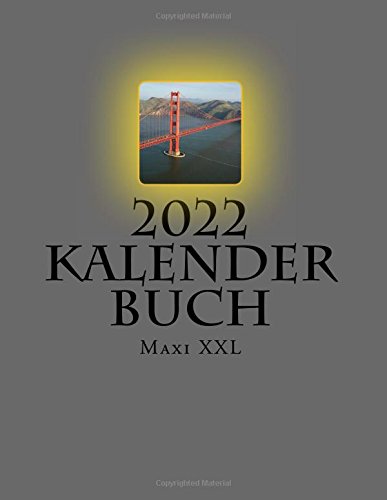 2022 Kalender Buch Maxi XXL: Genug Platz. Jeder Tag eine DIN A4 Seite