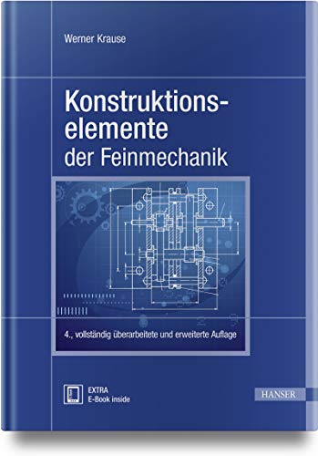 Konstruktionselemente der Feinmechanik: Mit E-Book von Hanser Fachbuchverlag