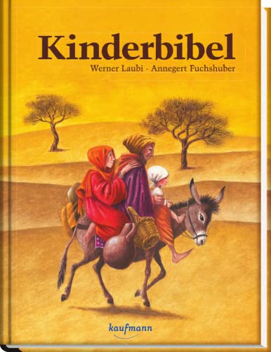 Kinderbibel: Ausgezeichnet mit dem Illustrationspreis für Kinder- und Jugendbücher 1992