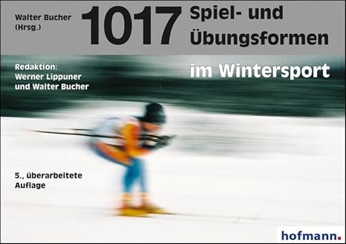 1017 Spiel- und Übungsformen im Wintersport von Hofmann GmbH & Co. KG