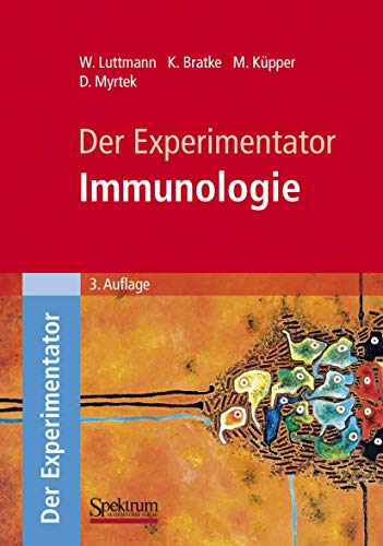 Der Experimentator Immunologie