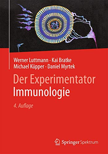 Der Experimentator: Immunologie