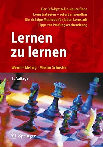 Lernen zu lernen: Lernstrategien wirkungsvoll einsetzen von Springer