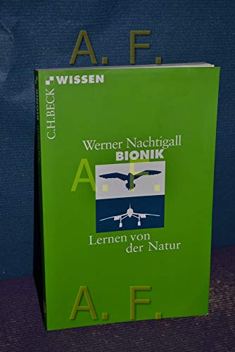 Bionik: Lernen von der Natur (Beck'sche Reihe)