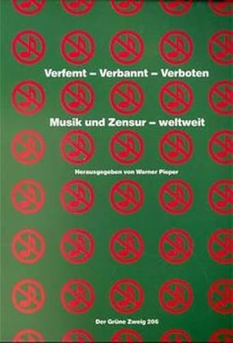 Verfemt, Verbannt, Verboten (Der Grüne Zweig) von The Grüne Kraft