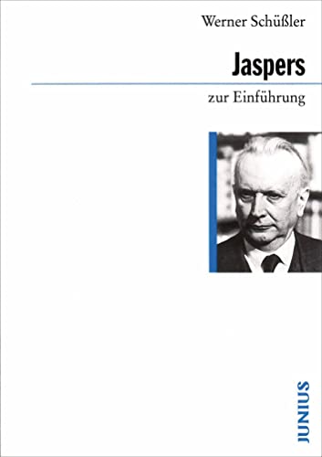 Karl Jaspers zur Einführung