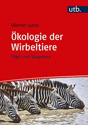 Ökologie der Wirbeltiere: Vögel und Säugetiere