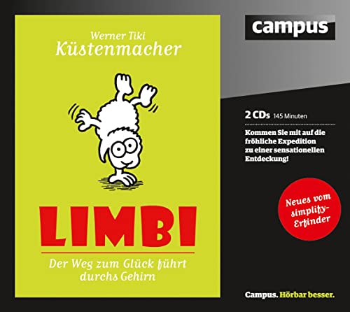 Limbi: Der Weg zum Glück führt durchs Gehirn Limbi: Der Weg zum Glück führt durchs Gehirn
