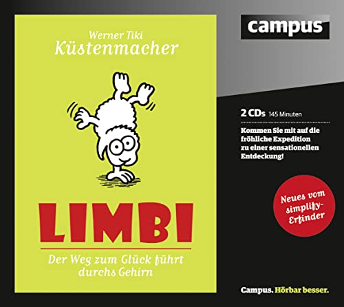 Limbi: Der Weg zum Glück führt durchs Gehirn Limbi: Der Weg zum Glück führt durchs Gehirn