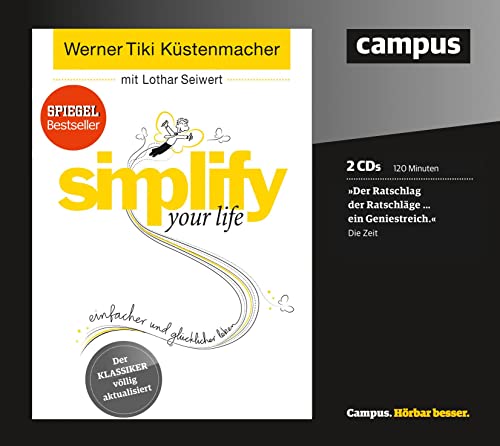 simplify your life: Einfacher und glücklicher leben von Campus Verlag GmbH