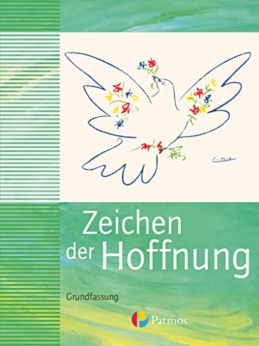 Religion Sekundarstufe I - Grundfassung - Bisherige Ausgabe - 9./10. Schuljahr: Zeichen der Hoffnung - Schulbuch Religion Sekundarstufe I - Grundfassung - Bisherige Ausgabe - 9./10. Schuljahr: Zeichen der Hoffnung - Schulbuch