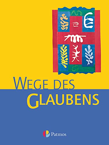 Religion Sekundarstufe I - Gymnasium - Bisherige Ausgabe - 7./8. Schuljahr: Wege des Glaubens - Schulbuch von Oldenbourg Schulbuchverl.