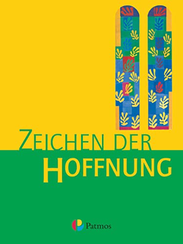 Religion Sekundarstufe I - Gymnasium - Bisherige Ausgabe - 9./10. Schuljahr: Zeichen der Hoffnung - Schulbuch