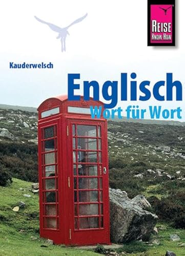 Kauderwelsch, Englisch Wort für Wort