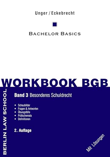 Workbook BGB Band III: Bachelor Basics Besonderes Schuldrecht von Books on Demand GmbH