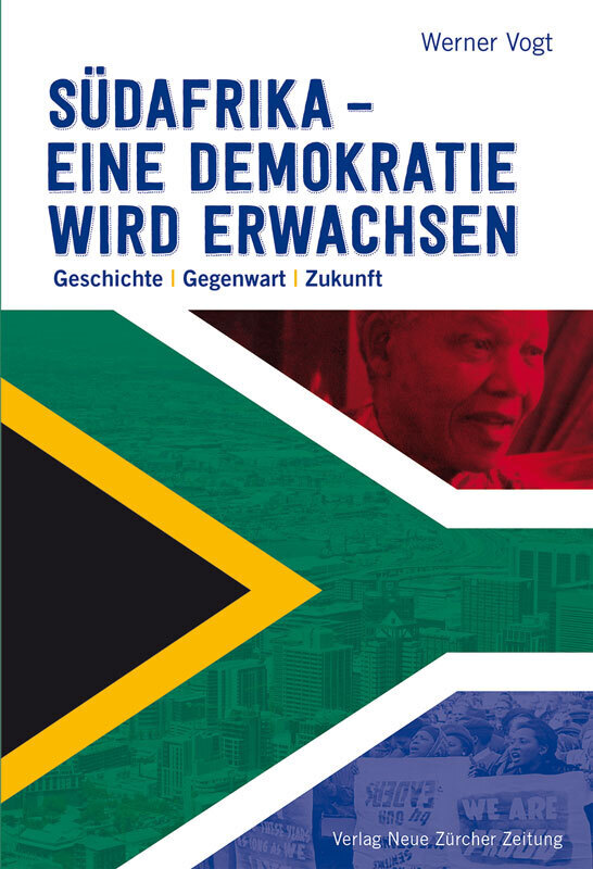 Südafrika - eine Demokratie wird erwachsen von NZZ Libro