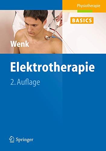 Elektrotherapie (Physiotherapie Basics)