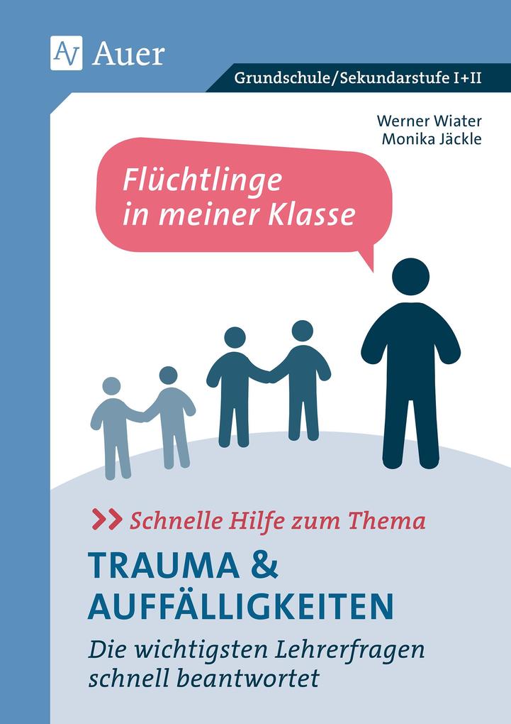 Schnelle Hilfe zum Thema Trauma u. Auffälligkeiten von Auer Verlag i.d.AAP LW
