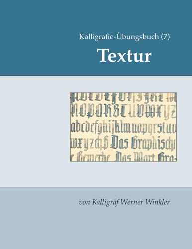 Kalligrafie-Übungsbuch (7) Textur (Kalligrafie-Übungsbücher, Band 16) von Independently published