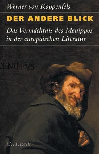 Der Andere Blick: oder Das Vermächtnis des Menippos