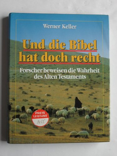 Und die Bibel hat doch recht Und die Bibel hat doch recht von Naumann & Göbel, Köln, 1989