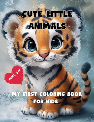 Cute Little Animals – My First Coloring Book for Kids (Ages 3-7): 48 cute animal illustrations von Independently published