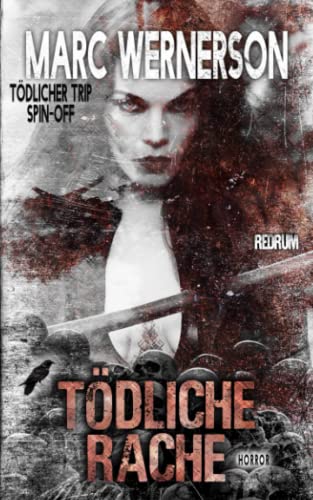 Tödliche Rache: Spin-Off - Tödlicher Trip von Redrum Books